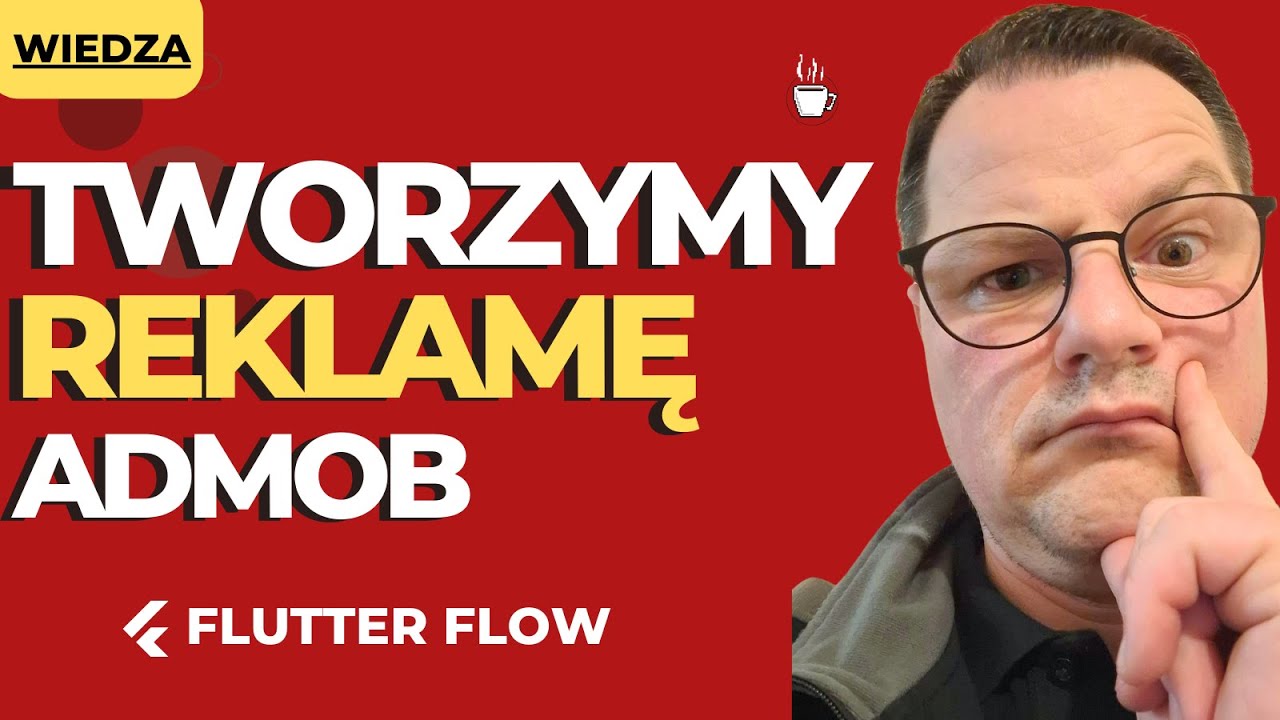 Admob Jak zaimplementować reklamę pełnoekranową w Flutterflow. Darmowy Kurs Flutterflow Admob