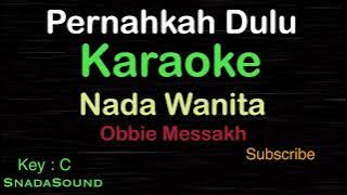 PERNAHKAH DULU-Lagu Nostalgia-Obbie Messakh |KARAOKE NADA WANITA​⁠ -Female-Cewek-Perempuan@ucokku