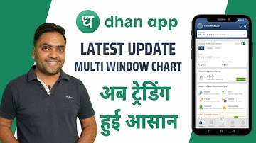 Dhan app latest update for traders | Multi window chart | Best app for traders