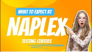 What to expect at NAPLEX testing centers
