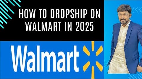 How to Dropship on Walmart in 2025 | The correct and secure way of Dropshipping