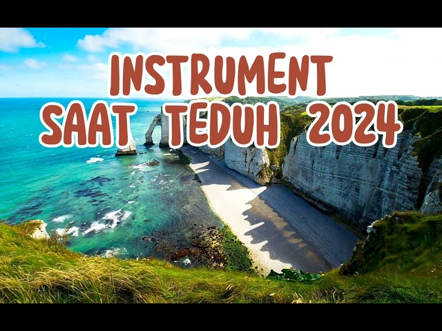 Instrument Saat Teduh 2024 class=