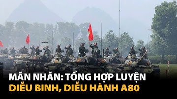 Tổng hợp luyện các lực lượng vũ trang tham gia diễu binh, diễu hành | VTV4