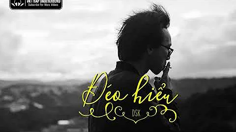 Đéo hiểu - DSK