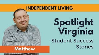 Thumbnail image for the playlist video titled 
                                        'Spotlight Virginians - Independent Living'. Click the image to
                                        play this video