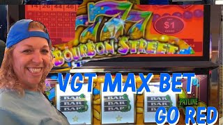 🛑🛑VGT 777 BOURBON STREET MAX BET LETS GO RED 🛑🛑KICKAPOO LUCKY EAGLE CASINO