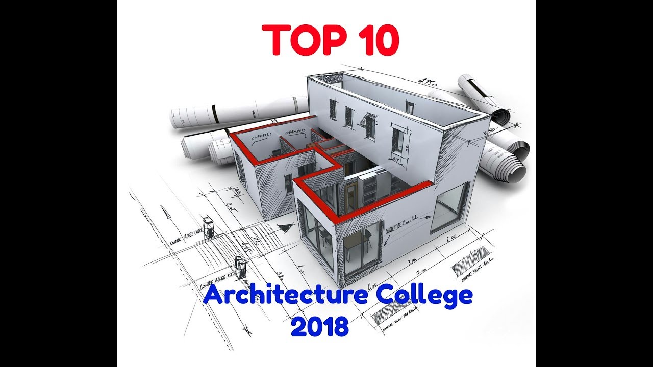 Top 10 Architecture Colleges in India 2018 YouTube