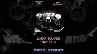 Greatest Advanced Drumming Video Ever! Example 17: HOW TO PLAY LINEAR SQUARED #shorts #drums #music