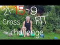 21-15-9 кроссфит челлендж - ответка. CrossFit challenge response