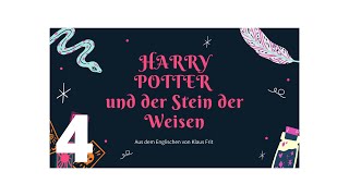 Harry Potter und der Stein der Weisen Hörbuch mit Lyrics аудиокнига на немецком KAPITEL 4