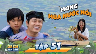 Đi hái HOA SÚNG MA ở An Giang | Cha Con Vạn Dặm | Tập 51