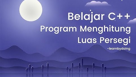 Program Menghitung Luas Persegi Dalam C++