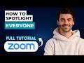 How to Spotlight Everyone on Zoom [2026 Full Guide]