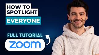 How to Spotlight Everyone on Zoom [2026 Full Guide]