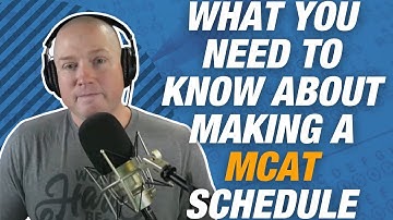 Creating An MCAT Schedule: The Mistakes People Make | The MCAT Podcast Ep. 256