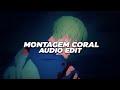 Montagem coral  dj holanda edit audio