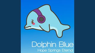Hope Springs Eternal