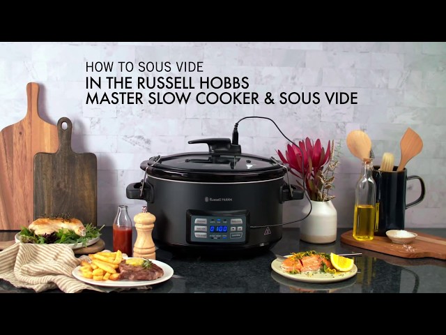 How to Sous Vide? With the Russell Hobbs Master Slow Cooker & Sous