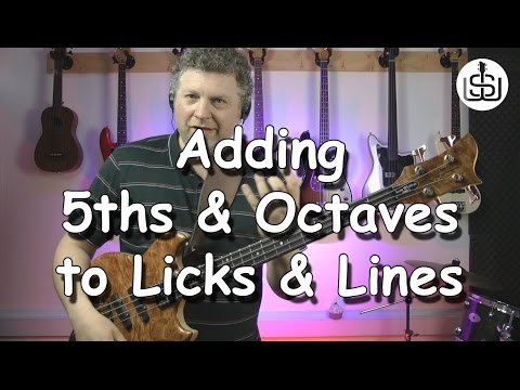 adding-5ths-&-octaves-to-licks-&-lines---bass-lesson-by-scott-whitley