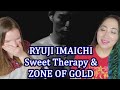 First Impression of RYUJI IMAICHI / Sweet Therapy &amp; ZONE OF GOLD | Eonni88