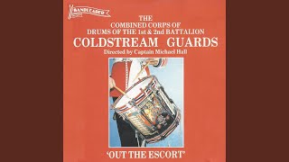 Video-Miniaturansicht von „Coldstream Guards Corps of Drums - Galanthia“