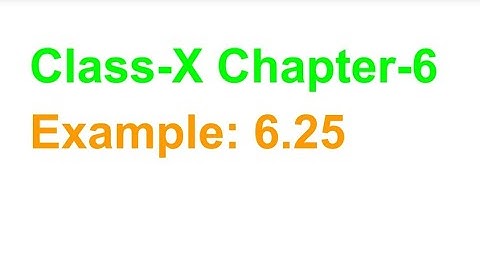 TN Class-X Maths Chapter-6 Example: 6.25
