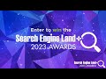 Enter the 2023 Search Engine Land Awards!
