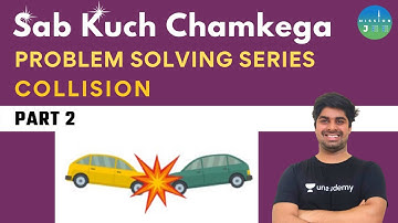 Problem Solving Series: Collision | Part 2 | Mission JEE | Ritvik Bagrecha