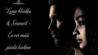 Video thumbnail of "Lasse Hoikka & Souvarit - En voi enää jäädä luokses (sanat)"