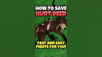 HOW TO SAVE HURT DEER In 99 NIGHTS IN THE FOREST UPDATE, The Deer is Hurt #roblox