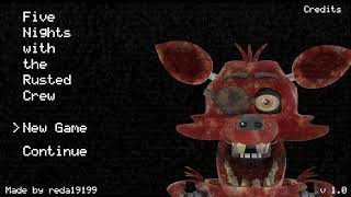 Five Nights With The Rusted Crew