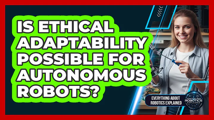 Is Ethical Adaptability Possible For Autonomous Robots?