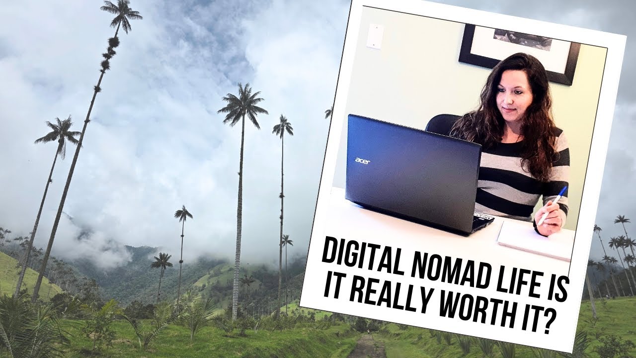 rewrite this title Digital Nomad life… what people don’t tell you about it.
