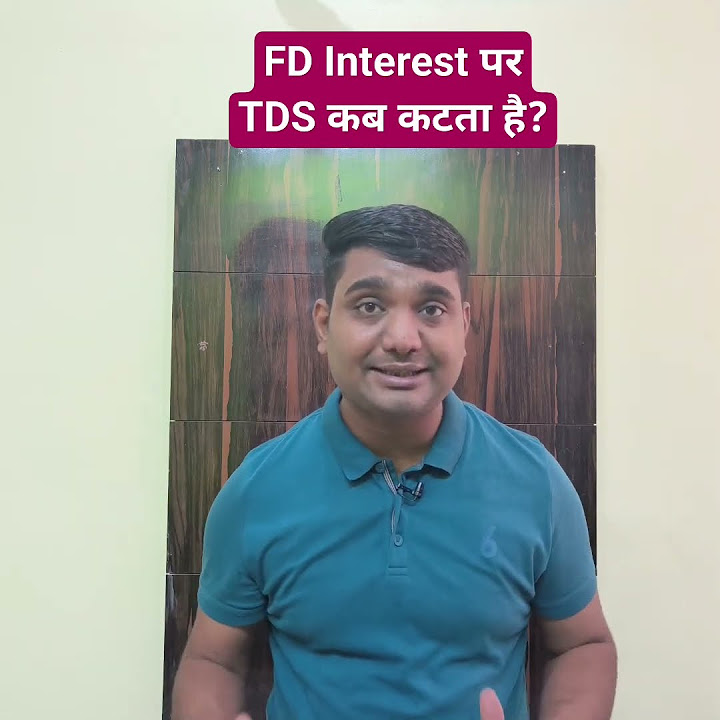 tds-on-fixed-deposit-interest-in-bank-incometax-fixeddeposit-youtube