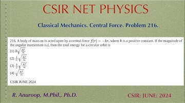 PROBLEM 216: CSIR JUNE 2024: CLASSICAL MECHANICS