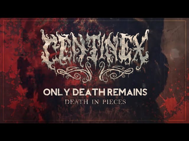 Centinex - Only Death Remains