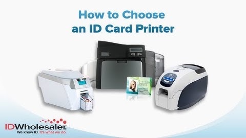 How to Choose the Right ID Card Printer