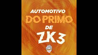 nova automotivo do primo de zk3 super  recomendo ouvir Resimi