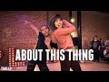 About this thing  young franco  bailey sok  charlize glass  choreography by jake kodish