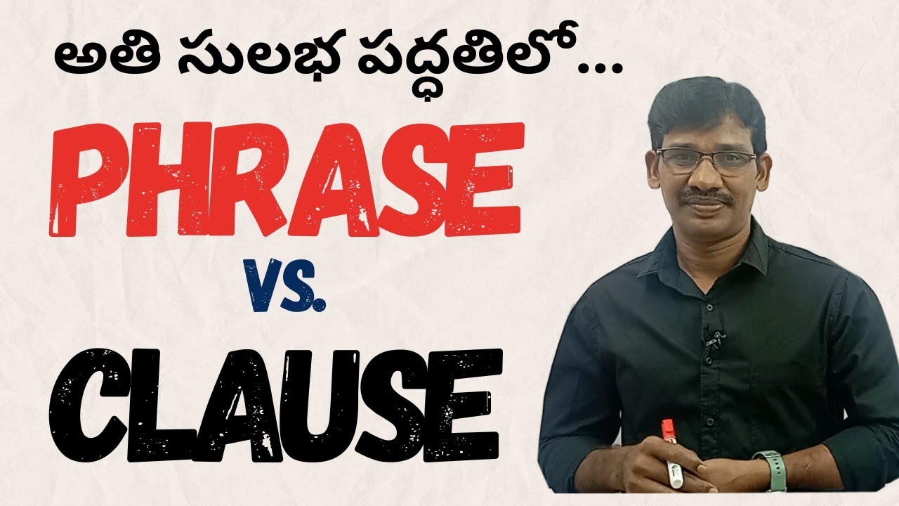 Phrase Vs. Clause | English Grammar in Telugu