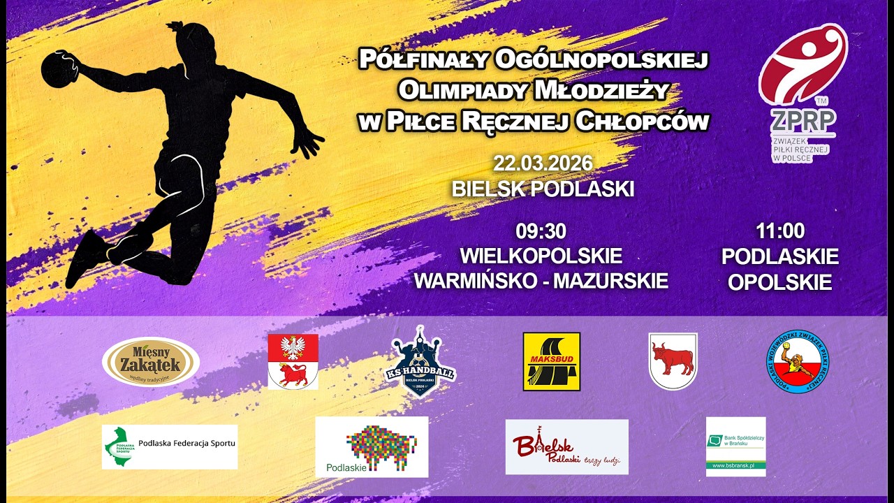 Półfinały Ogólnopolskiej Olimpiady Młodzieży w Piłce Ręcznej Chłopców - Bielsk Podlaski.
