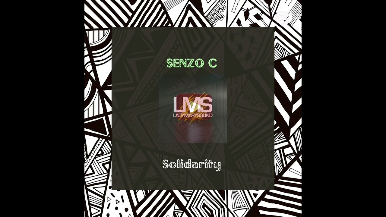 Senzo C –	Solidarity