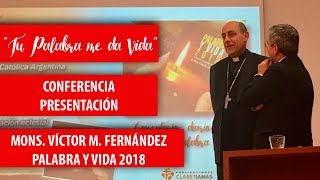 Mons Víctor M Fernández Tu Palabra Me Da Vida Conferencia