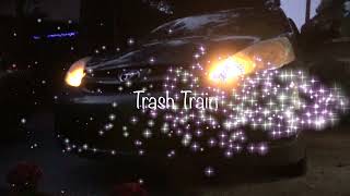 Trash Trains