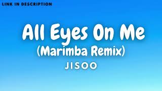 Jisoo - All Eyes On Me Marimba iPhone Ringtone (Download Link)