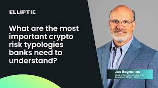 Crypto risk typologies financial institutions need to understand