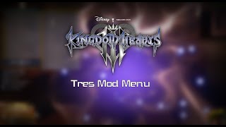 Kingdom Hearts III -Tres Mod Menu- (TresMod2 download in description)