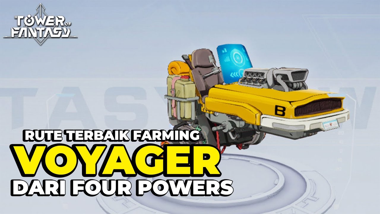 Spot Terbaik Four Powers Untuk Voyager Thruster! - Tower of Fantasy Free Vehicle