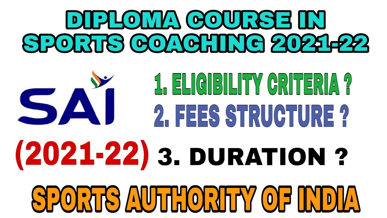 SAI NSNIS Diploma COURSE IN SPORTS COACHING 2021-22 - YouTube