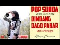 Lesti - Bimbang (Dago Pakar) - Kacapi Kawih - Lagu Sunda - Pop Sunda Terbaru